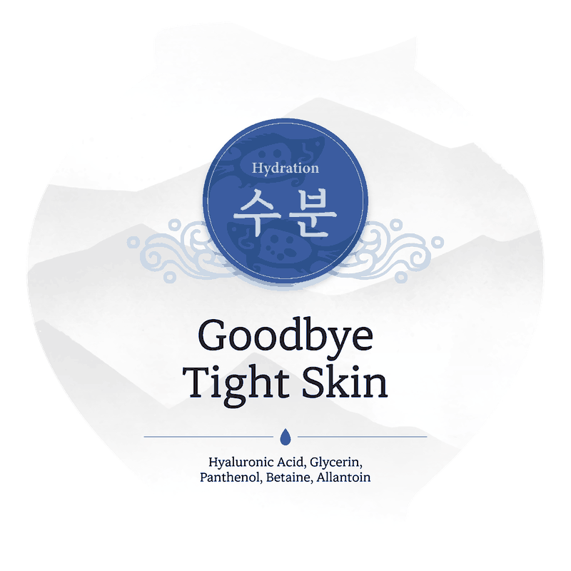Goodbye Tight Skin